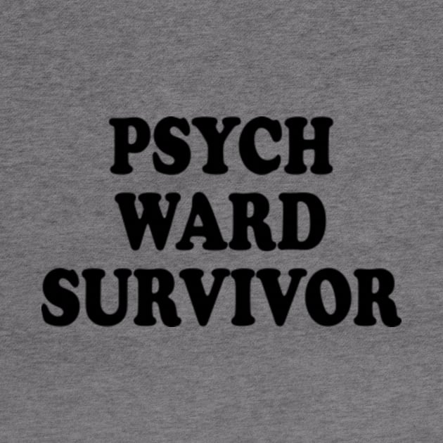 psych ward survivor by style flourish